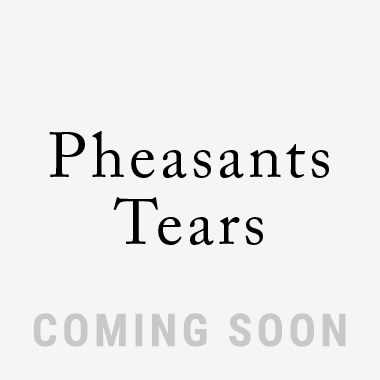 Pheasants Tears